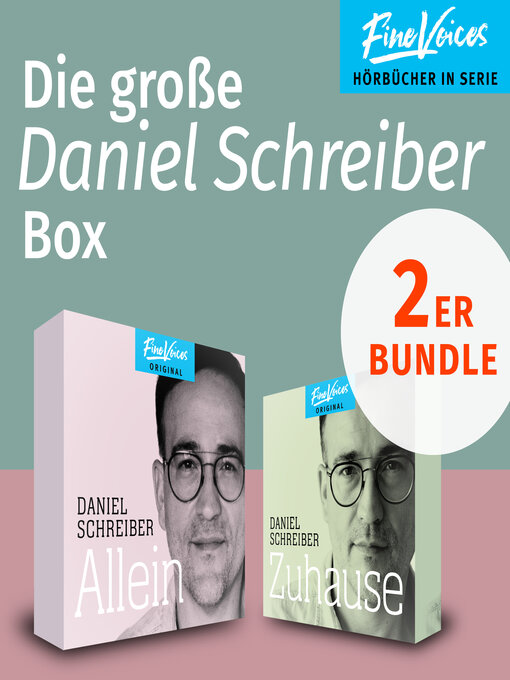 Title details for Die große Daniel Schreiber Box--Allein + Zuhause (ungekürzt) by Daniel Schreiber - Available